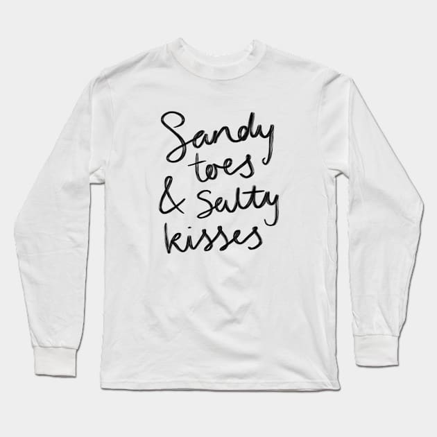 Sandy Toes & Salty Kisses Long Sleeve T-Shirt by Sweetlove Press